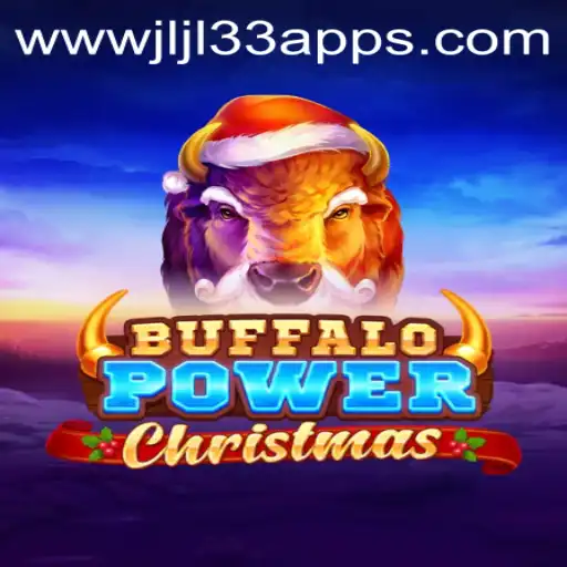 Buffalo Power Christmas: A Festive Gaming Experience with JLJL33 Apps